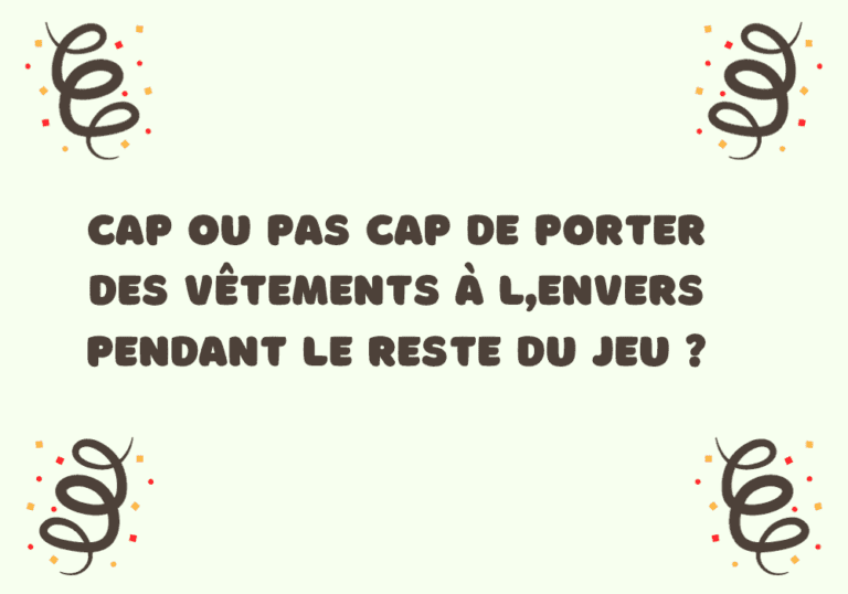100 idées pour le jeu Cap ou pas Cap adultes et en couple - questions à