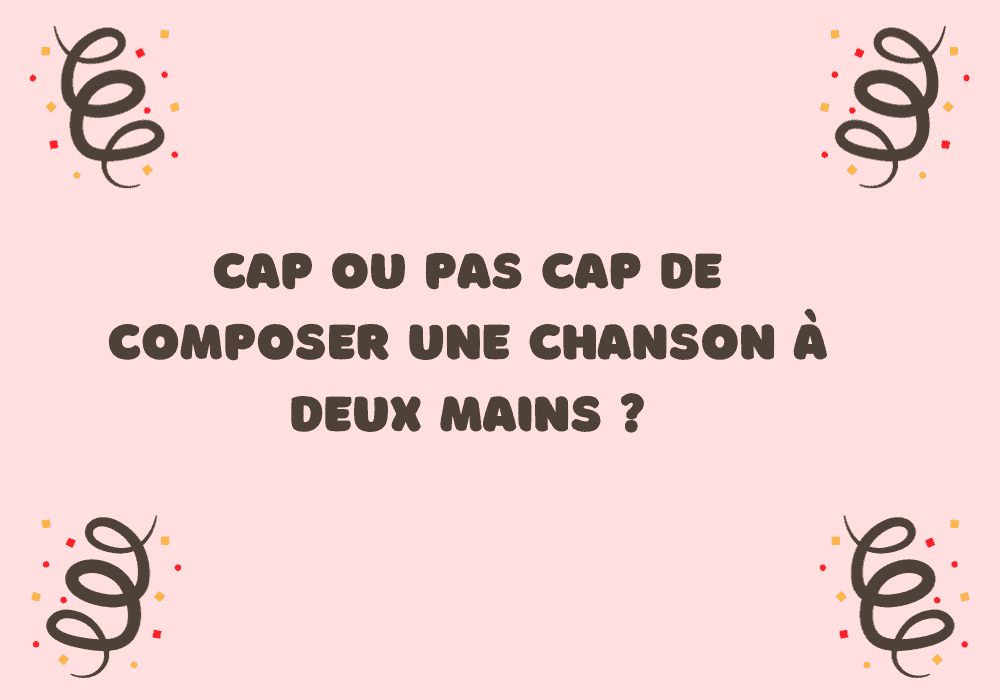 idée de cap ou pas cap