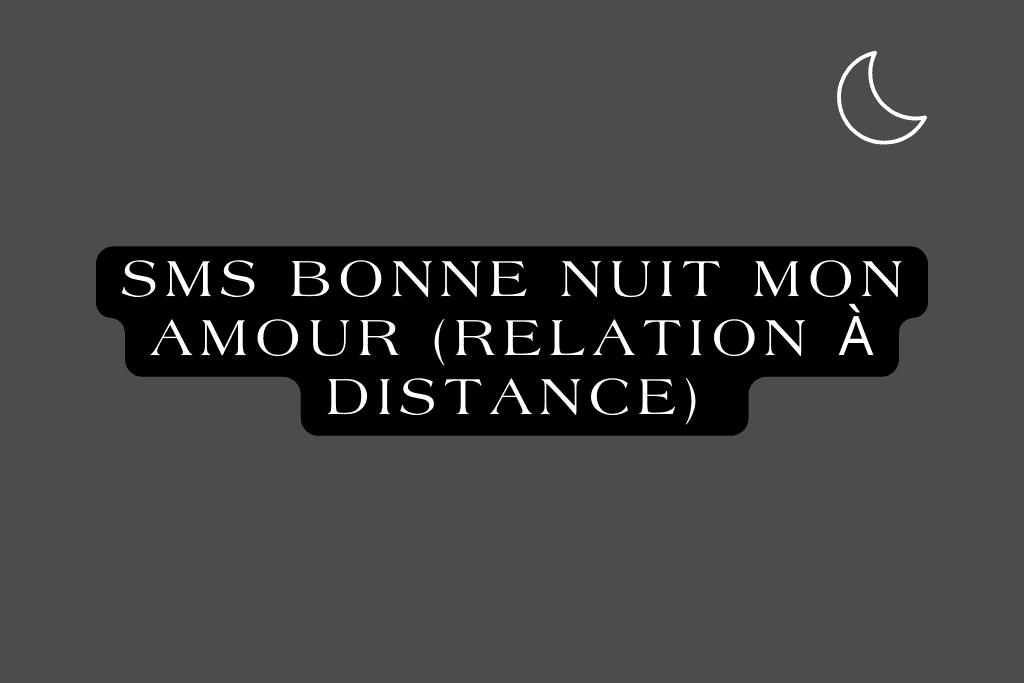 40 SMS bonne nuit mon amour à distance