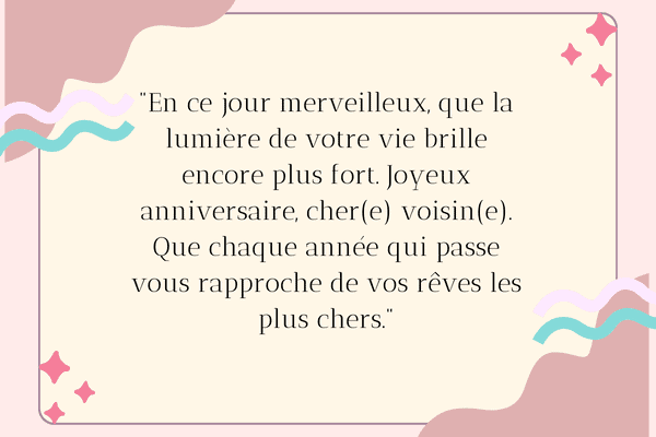 Textes joyeux anniversaire voisine ou voisin