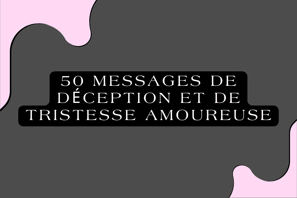 sms je suis déçu de ton comportement