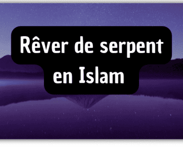 Rêver de serpent en islam signification et interprétation Rêver de serpent en islam signification et interprétation