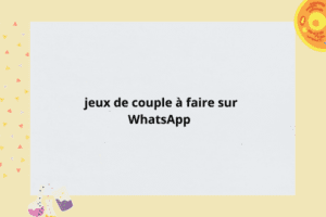 jeux d'amour whatsapp