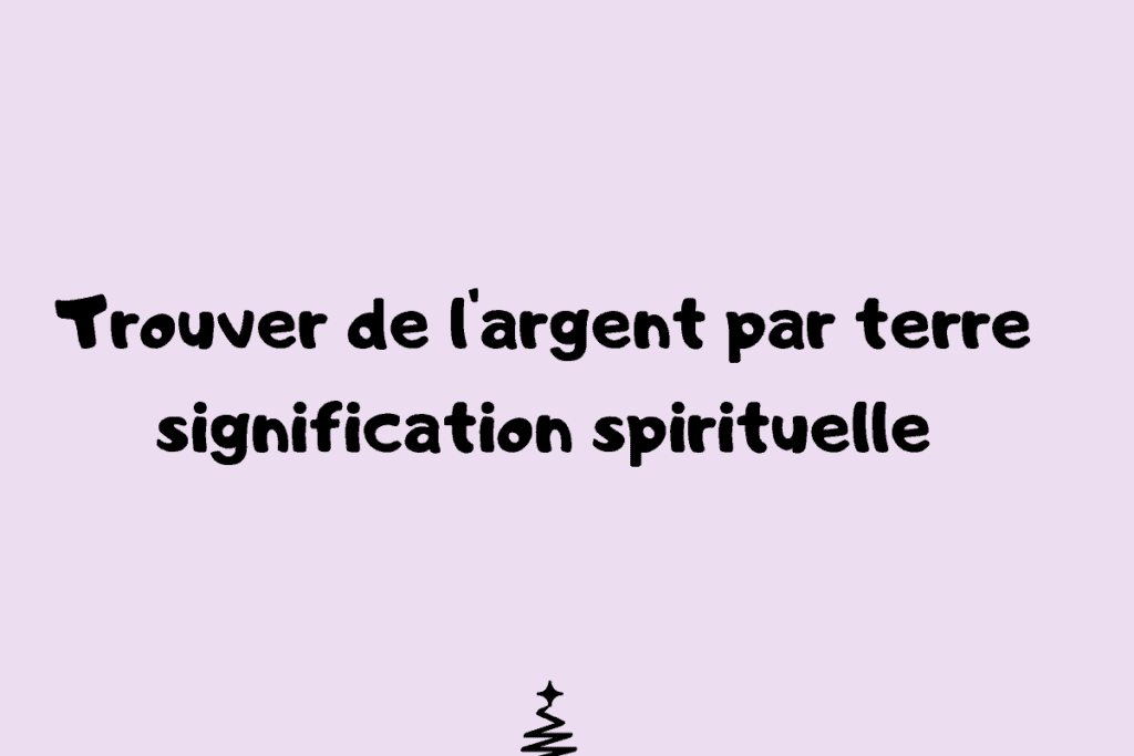Trouver de l'argent par terre : signification spirituelle - questions à